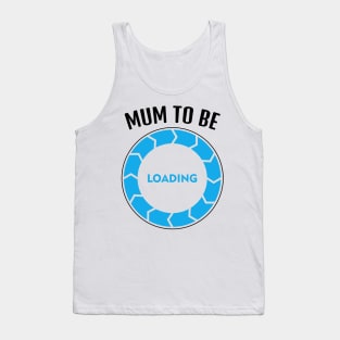 Mum To Be, Funny Design Tank Top